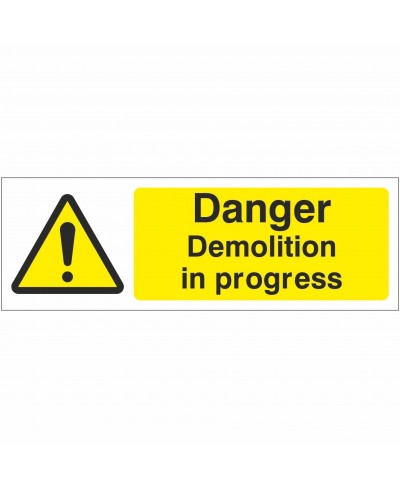 Danger Demolition in Progress Sign 600 x 200mm - Rigid Plastic