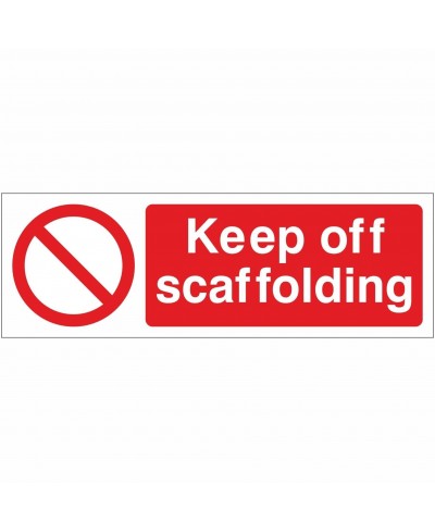 Keep Off Scaffolding Sign 600mm x 200mm - 1mm Rigid Plastic