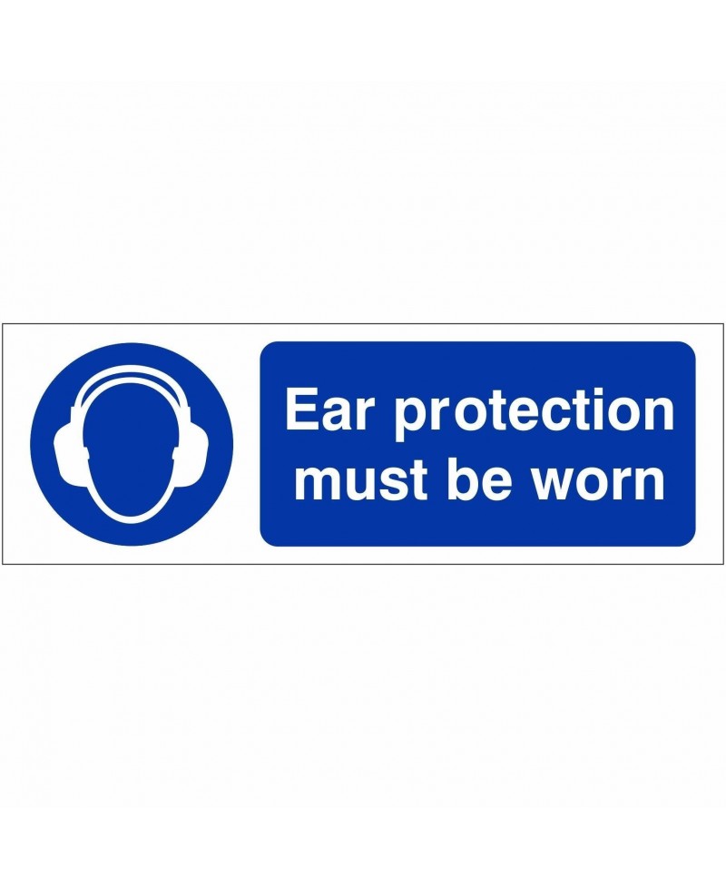 Ear Protection Must Be Worn Sign 600mm x 200mm - 1mm Rigid Plastic