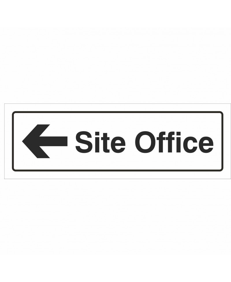 Site Office Arrow Left Sign 600mm x 200mm - 1mm Rigid Plastic