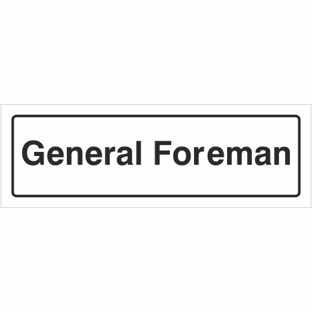 General Foreman Door Sign