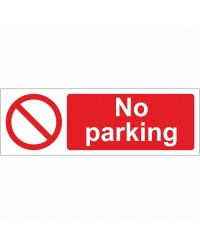 No Parking Sign 600mm x 200mm - 1mm Rigid Plastic