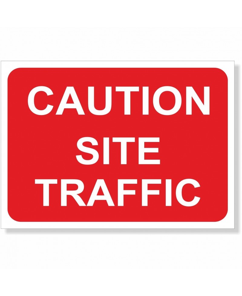 Caution Site Traffic Road Sign - 1050mm x 750mm