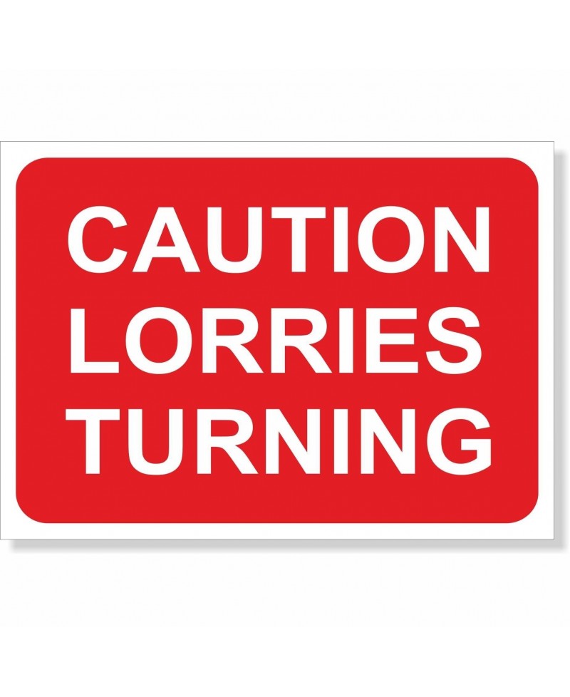 Caution Lorries Turning Road Sign - 1050mm x 750mm