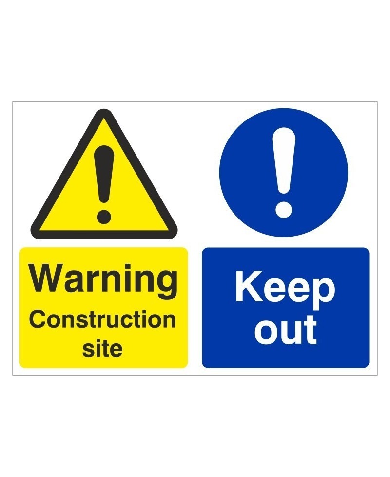 Warning Construction Site Keep Out Sign