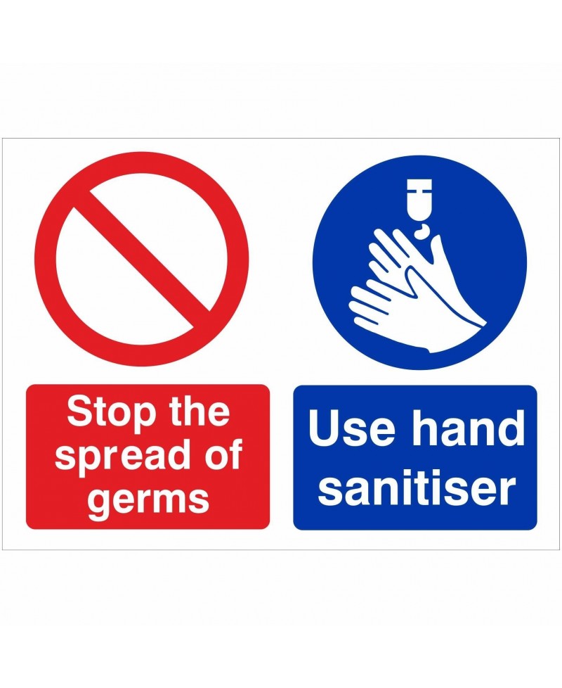 Stop The Spread Of Germs Use Hand Sanitiser Hygiene Sign