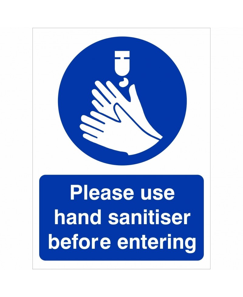 Please Use Hand Sanitiser Before Entering Hygiene Sign