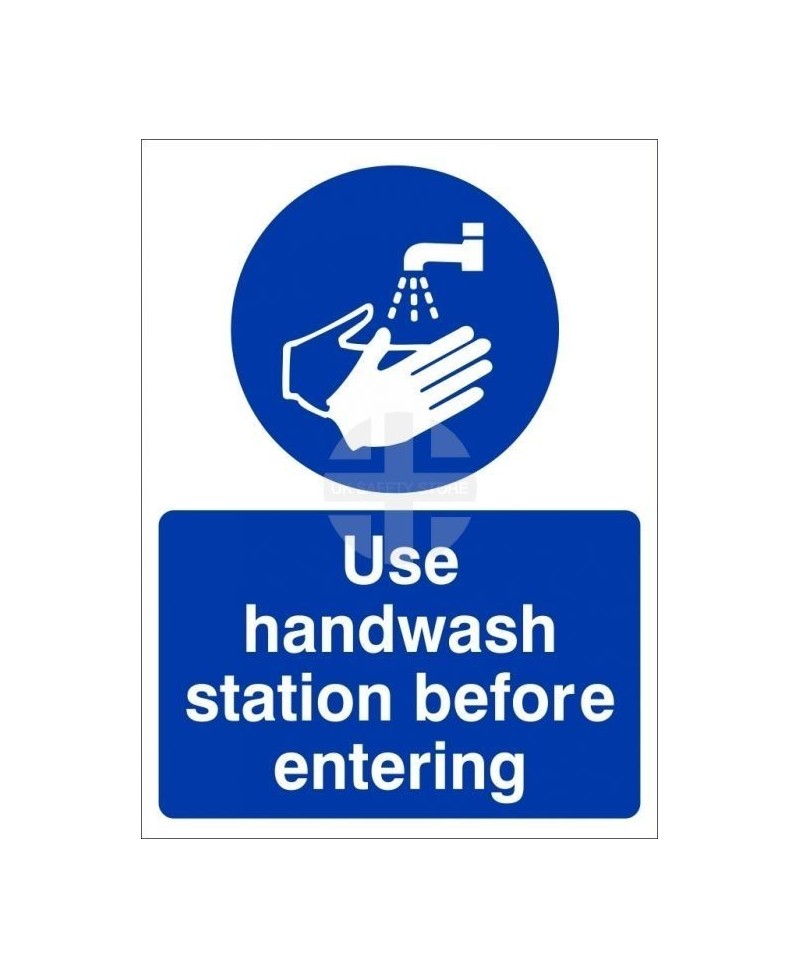 Use Handwash Station Before Entering Hygiene Sign