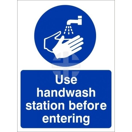 Use Handwash Station Before Entering Hygiene Sign