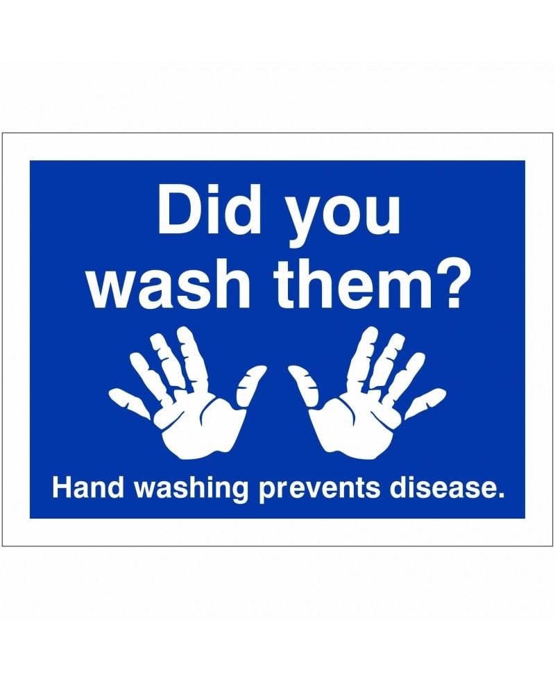 Did You Wash Them? Hygiene Sign