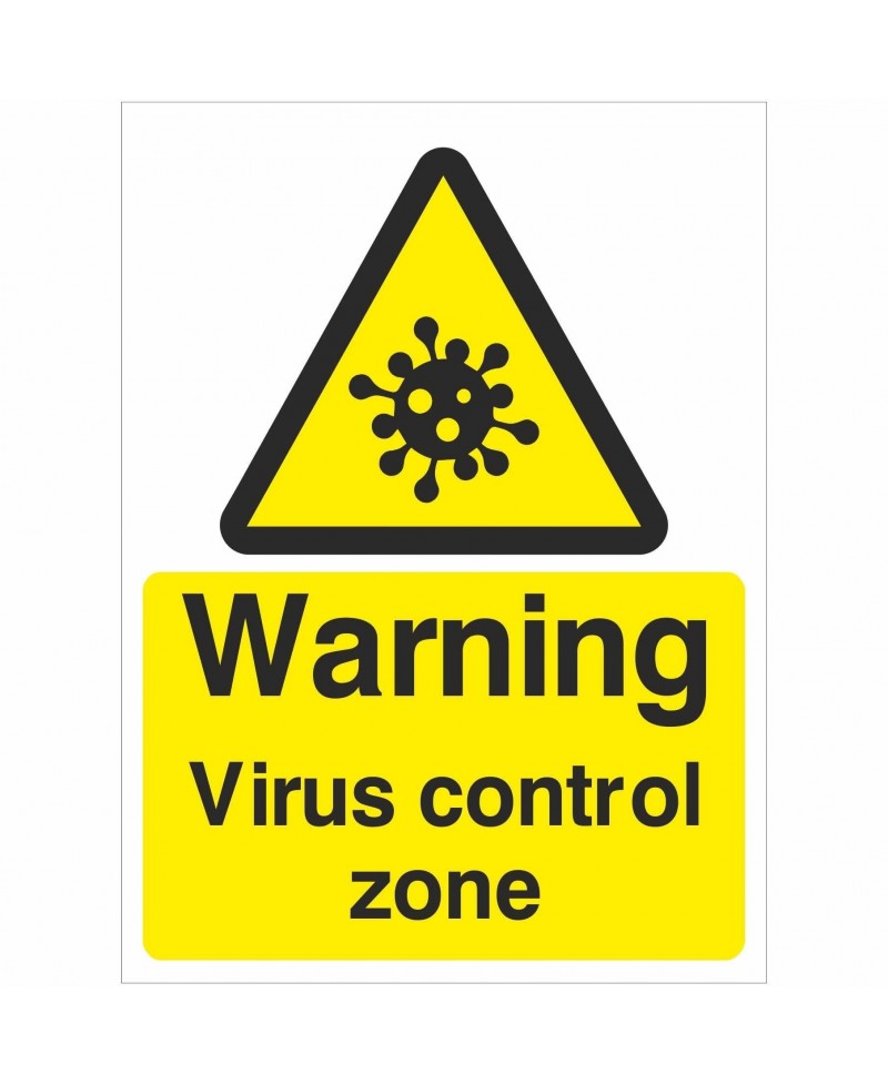 Warning Virus Control Zone Sign