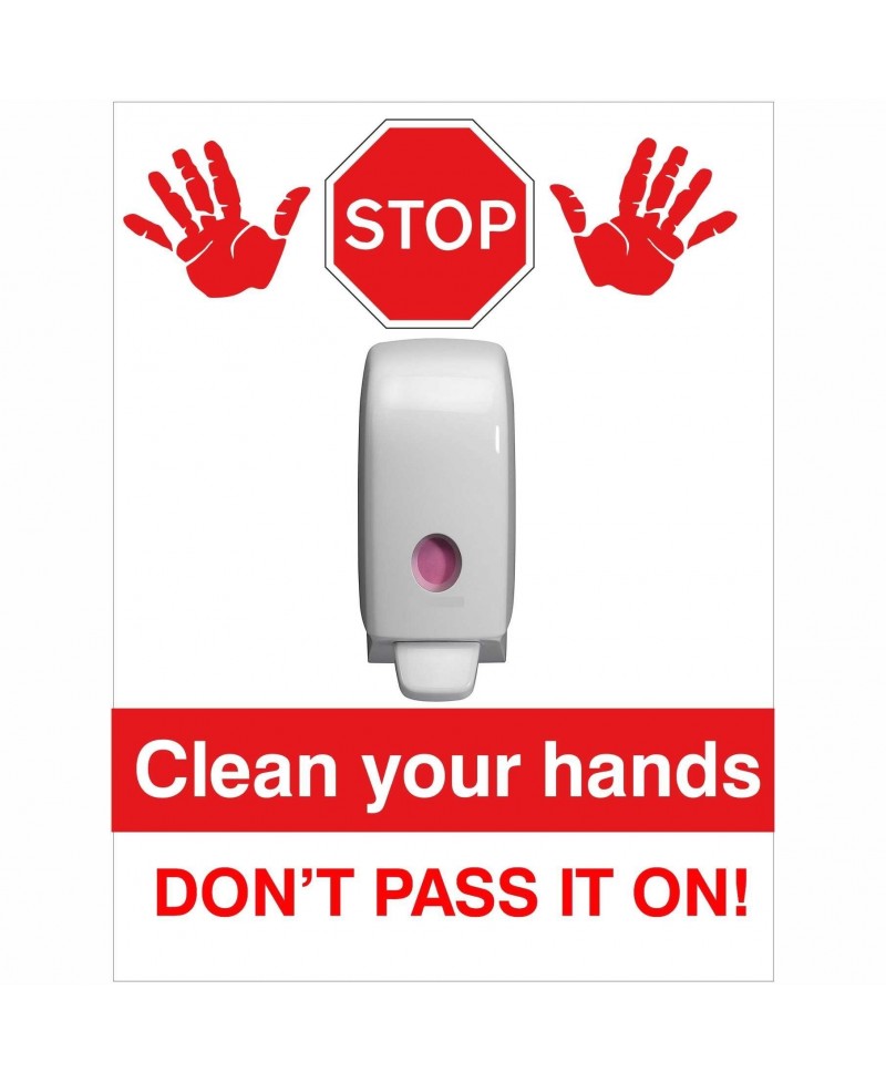 Clean Your Hands Don't Pass It On Sign 450mm x 600mm - 3mm Aluminium Composite Board