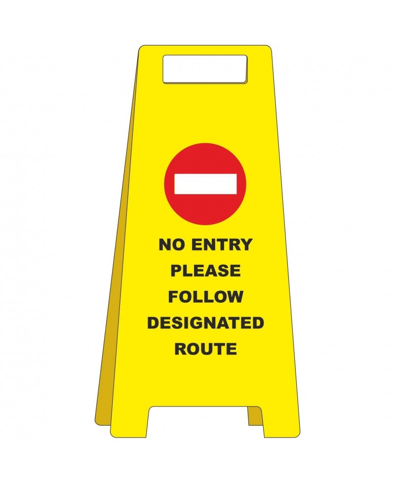 No Entry Please Follow Designated Route Freestanding Sign