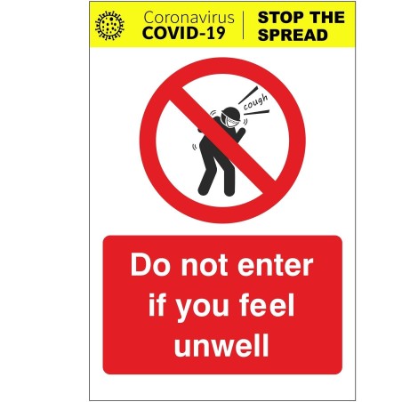 Do Not Enter If You Feel Unwell Covid 19 Sign