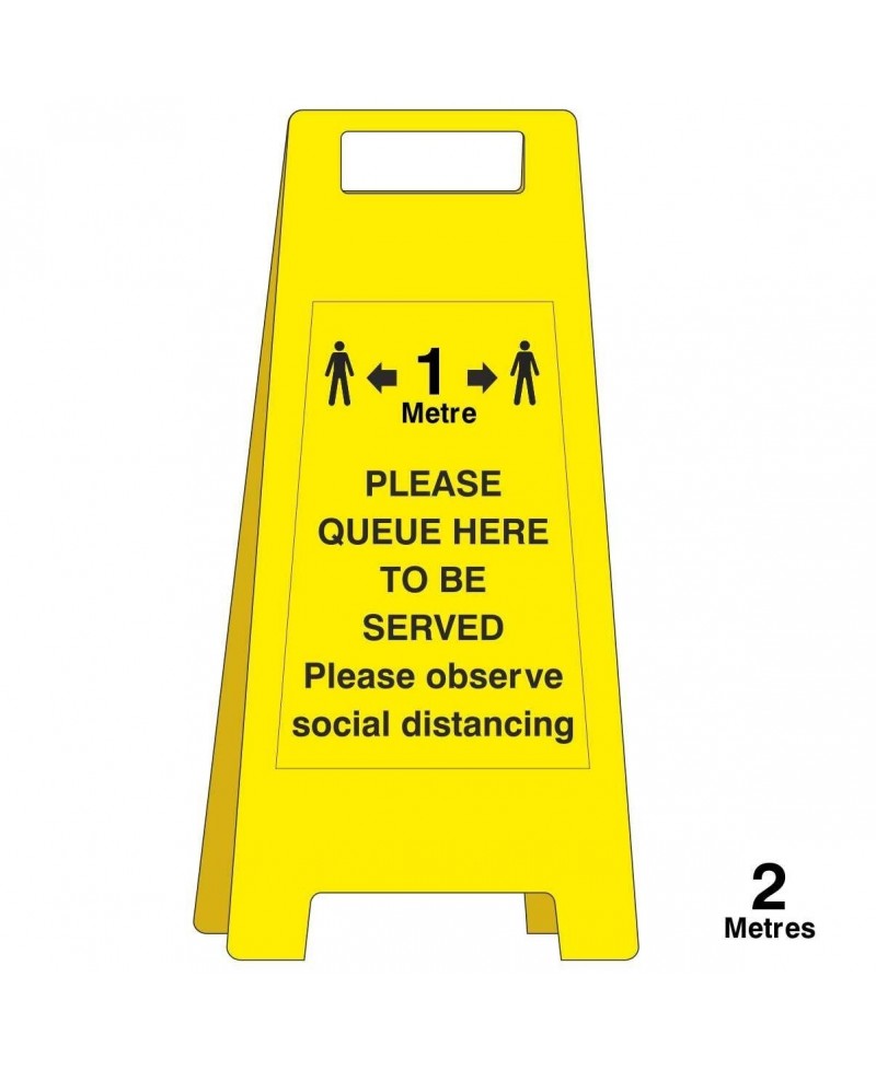 Please Queue Here To Be Served Freestanding Sign - 1 Metre