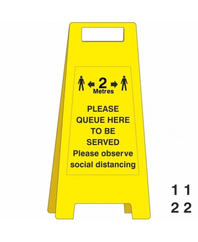 Please Queue Here To Be Served Freestanding Sign