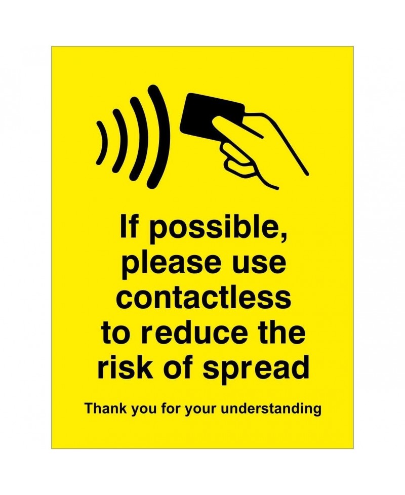 If Possible Please Use Contactless To Reduce The Spread Sign