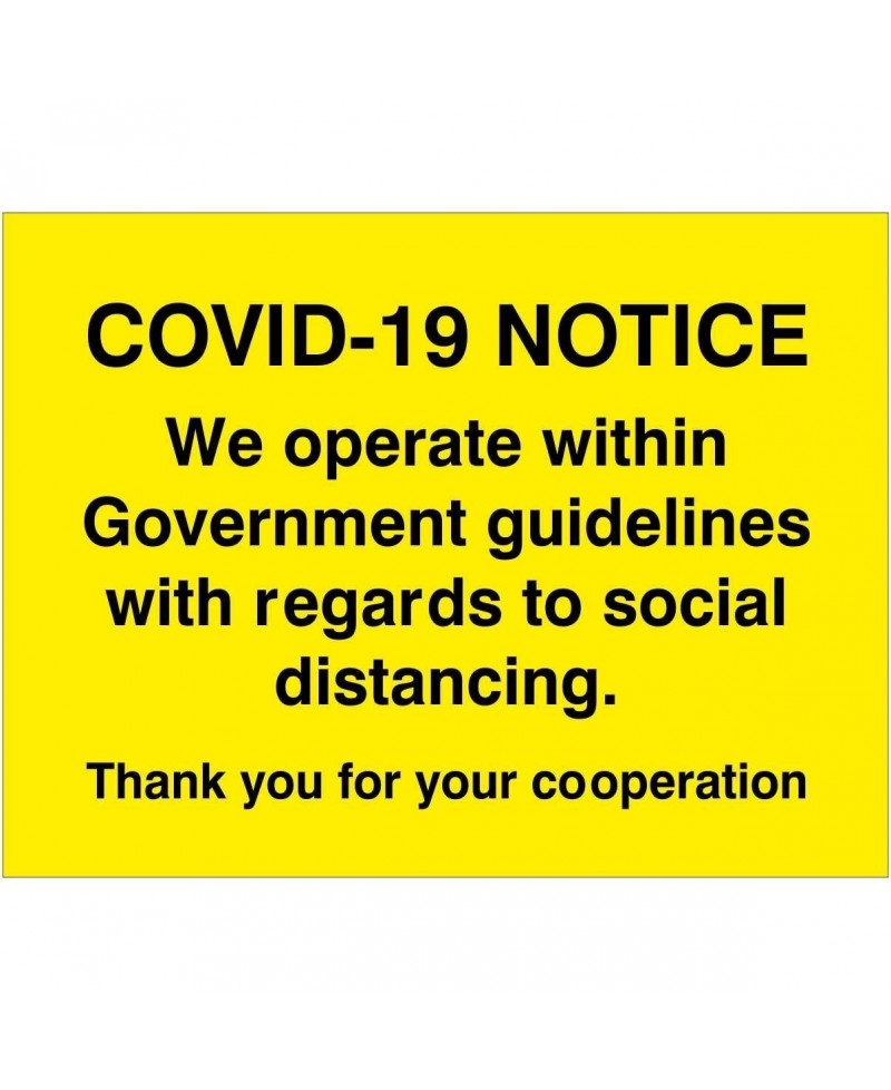 COVID-19 Notice We Operate Within Government Guidelines Sign