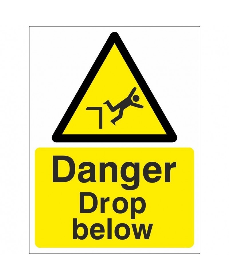 Danger Drop Below Warning Sign