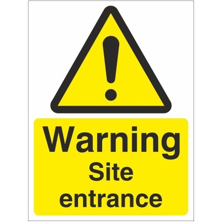 Warning Site Entrance Sign