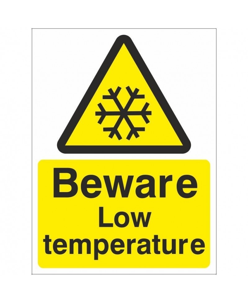 Beware Low Temperature Sign