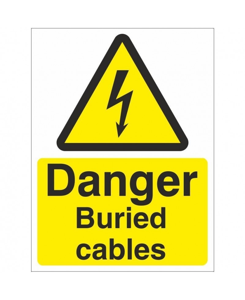 Danger Buried Cables Electrical Sign