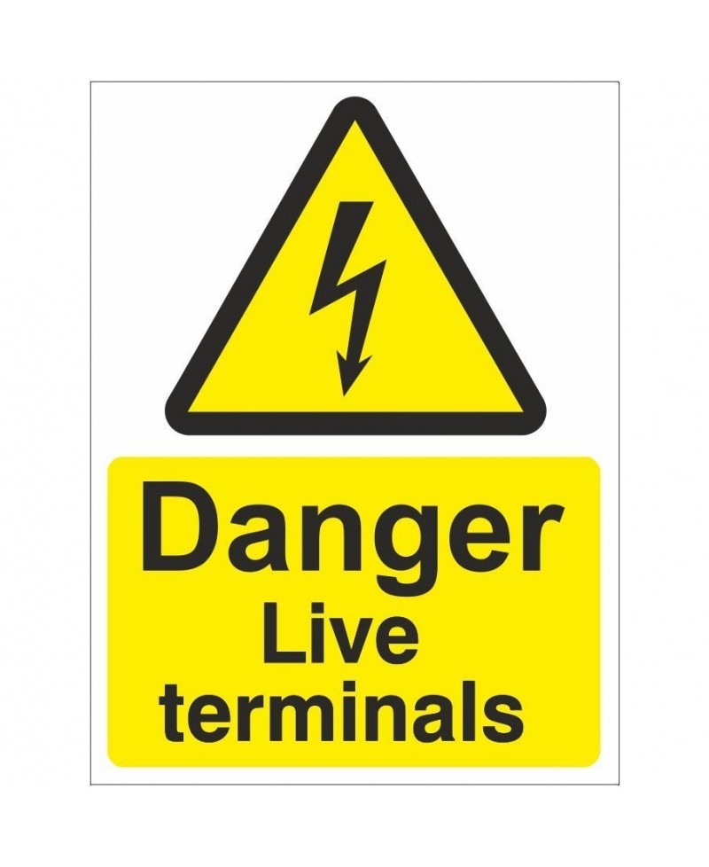 Danger Live Terminals Electrical Sign 150mm x 200mm