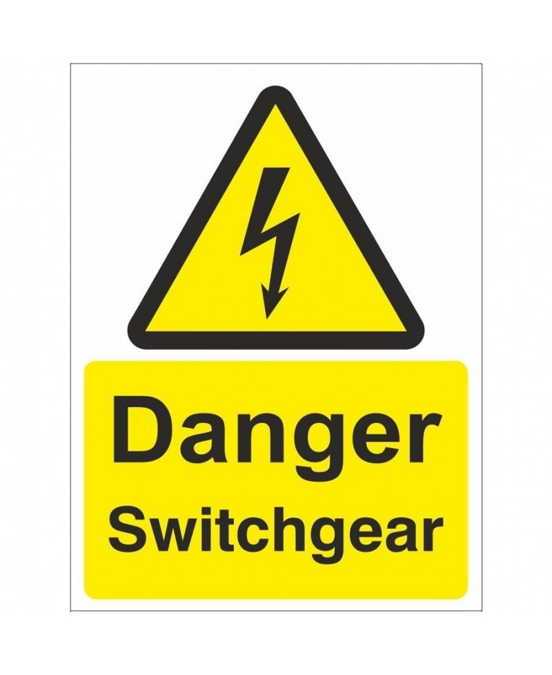 Danger Switchgear Electrical Sign - 150mm x 200mm