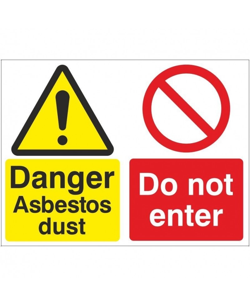 Danger Asbestos Dust Do Not Enter Sign 600mm x 450mm