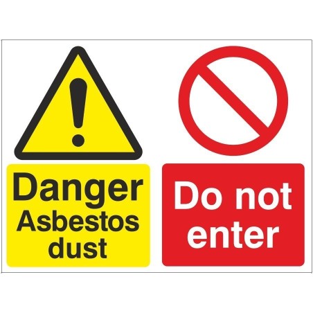 Danger Asbestos Dust Do Not Enter Sign