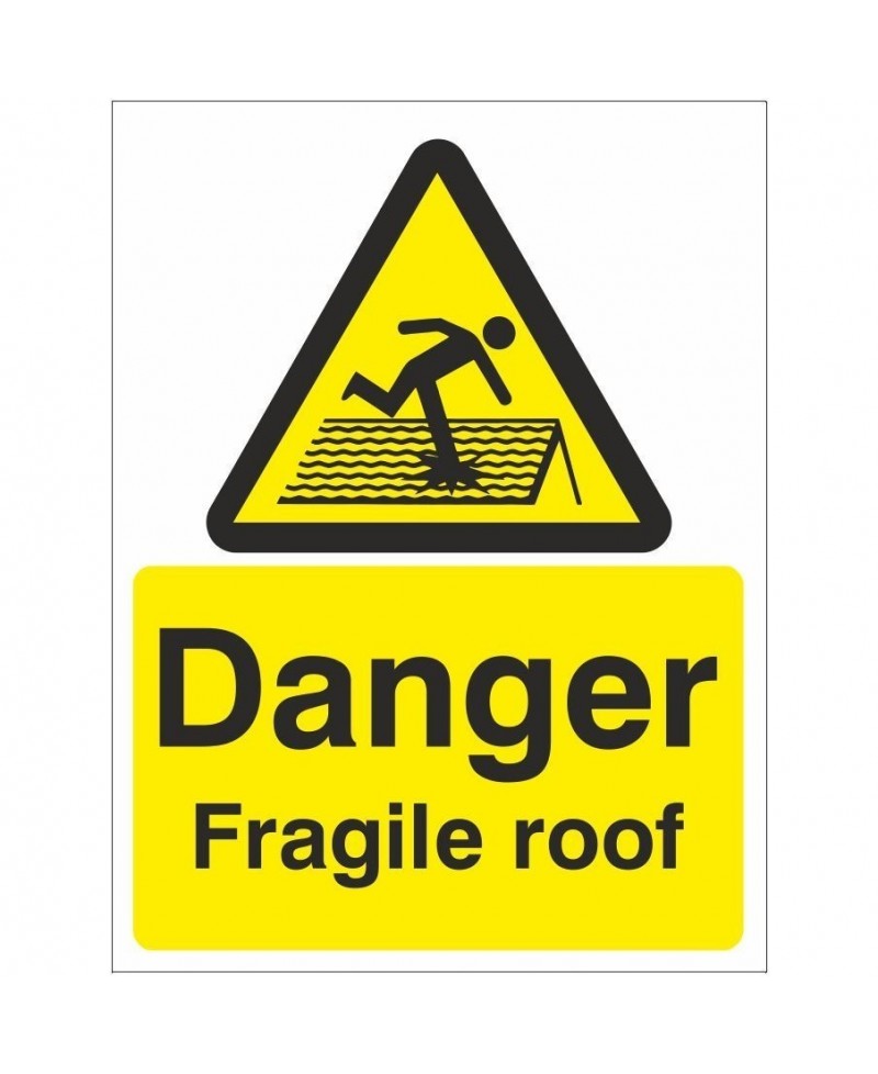 Danger Fragile Roof Sign