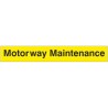 Motorway Maintenance Sign