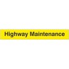 Highway Maintenance Sign