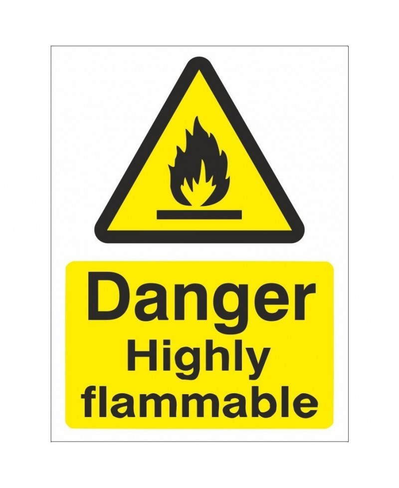 Danger Highly Flammable Sign - 150mm x 200mm