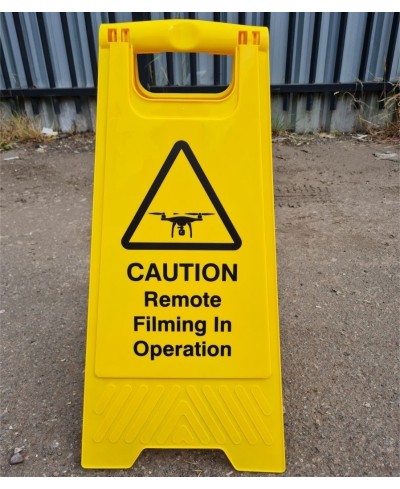 Caution Remote Filming In Operation Freestanding Sign