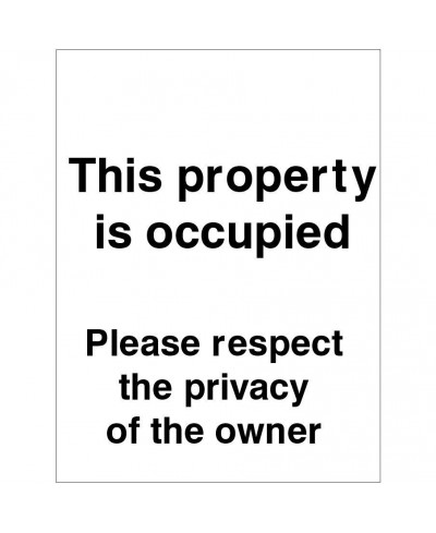 This Property Is Occupied Sign