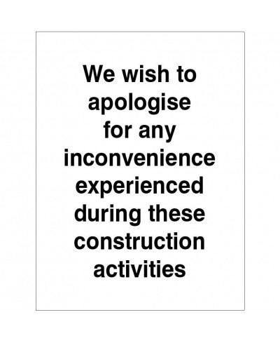 We Wish To Apologise Sign