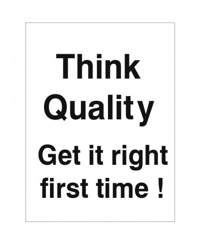 Think Quality Sign