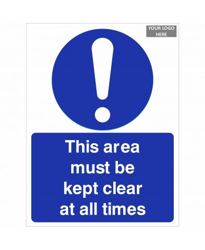 This Area Must Be Kept Clear At all Times Sign