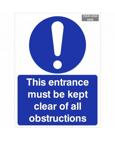 This Entrance Must Be Kept Clear Of All Obstructions Sign