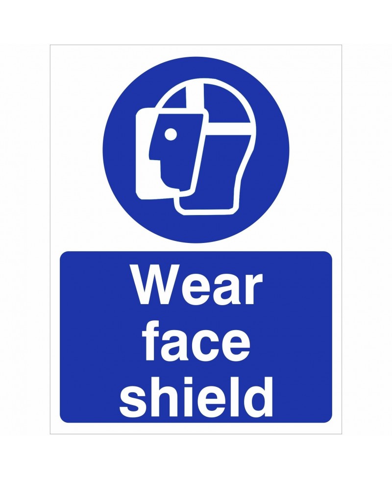 Wear Face Shield Sign