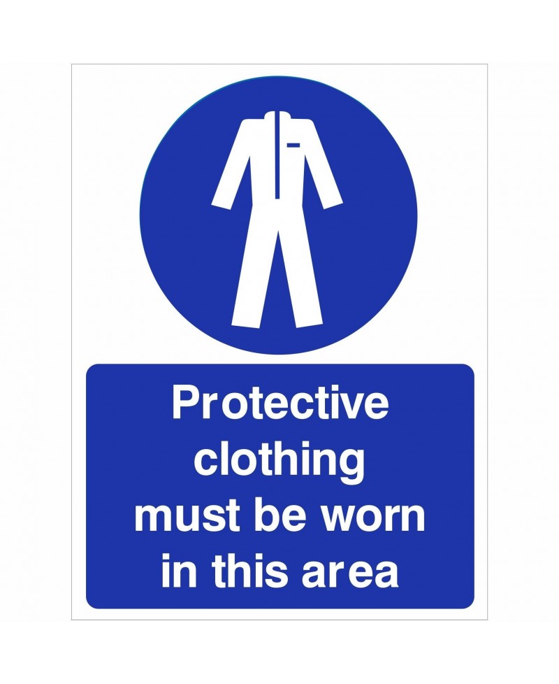 Protective Clothing Must Be Worn In This Area Sign