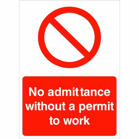 No Admittance Without A Permit To Work Sign