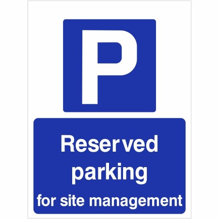 Reserved Parking For Site Management Sign