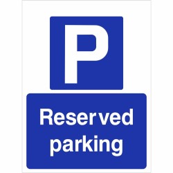 Reserved Parking Sign Reserved Parking Sign