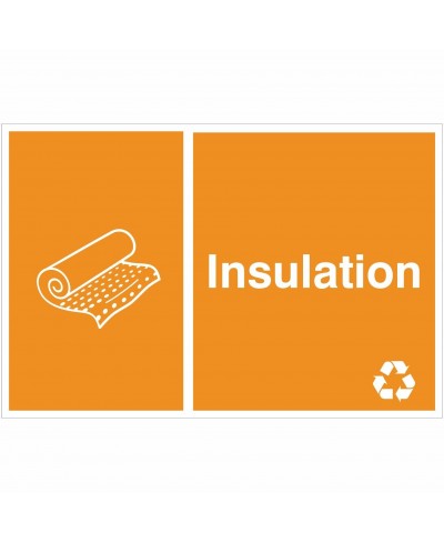 Insulation Recycling Sign
