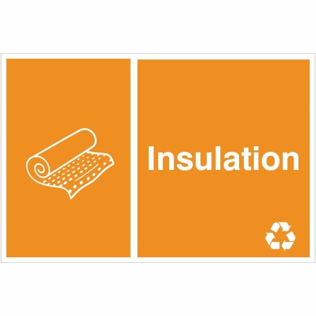 Insulation Recycling Sign