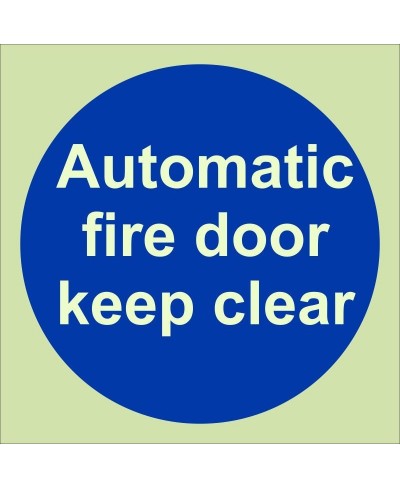 Glow in the Dark Automatic Fire Door Keep Clear Door Sign