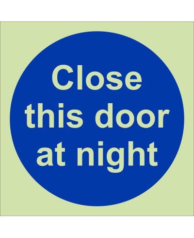 Glow In The Dark Close This Door At Night Door Sign