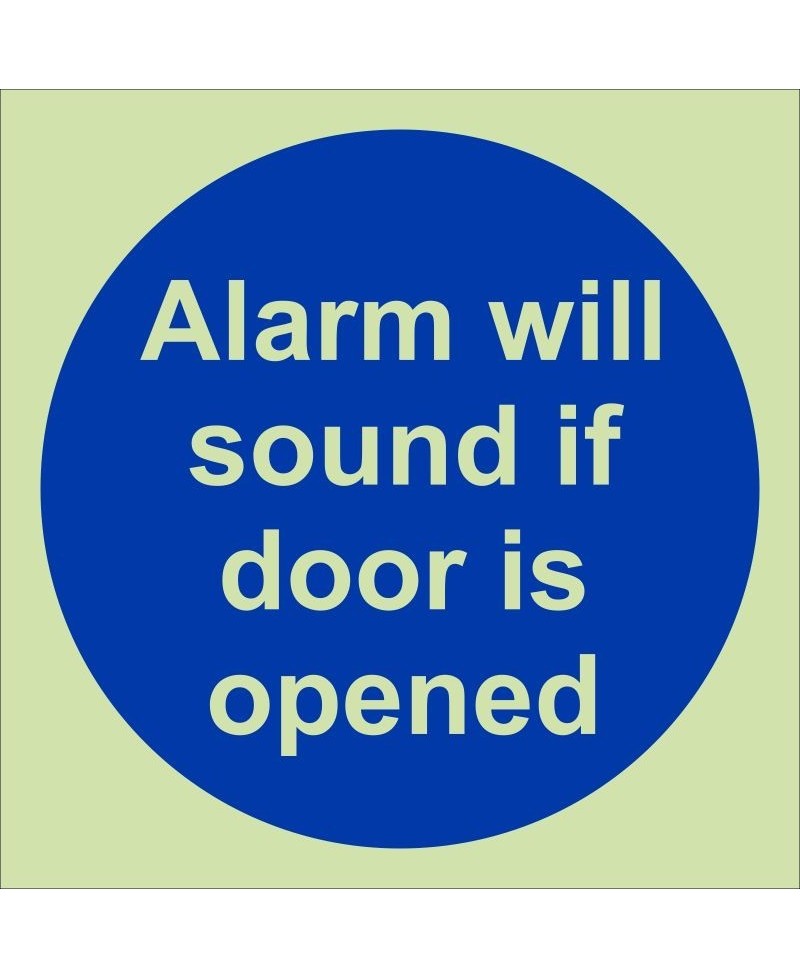Glow In The Dark Alarm Will Sound If Door Is Opened Door Sign